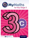 MyMaths for Key Stage 3: Student Book 3C - Dave Capewell ; Marguerite Appleton ; Peter Mullarkey ; James Nicholson - 9780198304678