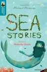 Oxford Reading Tree TreeTops Greatest Stories: Oxford Level 9: Sea Stories - Malachy Doyle - 9780198305996