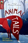 Oxford Reading Tree TreeTops Greatest Stories: Oxford Level 15: Animal Tails - Geraldine McCaughrean - 9780198306054