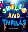 Oxford Reading Tree inFact: Level 10: Skills and Thrills - Cameron Macintosh - 9780198308218
