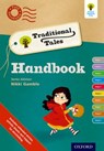 Oxford Reading Tree Traditional Tales: Continuing Professional Development Handbook - Catherine Baker ; Monica Hughes ; Nikki Gamble ; Pam (Teacher and Author of parent advice Dowson - 9780198338994