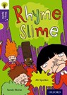 Oxford Reading Tree Story Sparks: Oxford Level 11: Rhyme Slime - Ali Sparkes - 9780198356769