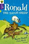Oxford Reading Tree All Stars: Oxford Level 11 Ronald the Tough Sheep - WADDELL,  Martin ; Mould, Chris ; Sage, Alison - 9780198377368