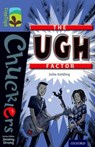 Oxford Reading Tree TreeTops Chucklers: Level 17: The Ugh Factor - Julia Golding - 9780198392101