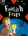 Project X Origins: Dark Red+ Book band, Oxford Level 19: Fears and Frights: Foolish Fears - Richard Platt - 9780198394280