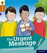 Oxford Reading Tree Explore with Biff, Chip and Kipper: Oxford Level 8: The Urgent Message - Paul Shipton - 9780198397090