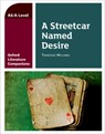 Oxford Literature Companions: A Streetcar Named Desire - Annie Fox - 9780198399001