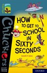 Oxford Reading Tree TreeTops Chucklers: Oxford Level 19: How to Get to School in 60 Seconds - Gareth Jones - 9780198420989