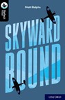 Oxford Reading Tree TreeTops Reflect: Oxford Level 20: Skyward Bound - Matt Ralphs - 9780198421313