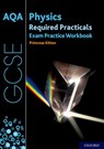 AQA GCSE Physics Required Practicals Exam Practice Workbook - Primrose Kitten - 9780198444909