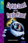 Oxford Reading Tree TreeTops Fiction: Level 9: Captain Comet and the Purple Planet - Jonathan Emmett - 9780198446941