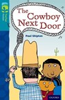 Oxford Reading Tree TreeTops Fiction: Level 9 More Pack A: The Cowboy Next Door - Paul Shipton - 9780198447061