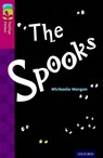 Oxford Reading Tree TreeTops Fiction: Level 10: The Spooks - Michaela Morgan - 9780198447115