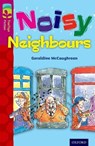 Oxford Reading Tree TreeTops Fiction: Level 10 More Pack A: Noisy Neighbours - Geraldine McCaughrean - 9780198447221