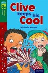 Oxford Reading Tree TreeTops Fiction: Level 12: Clive Keeps His Cool - Michaela Morgan - 9780198447580