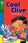 Oxford Reading Tree TreeTops Fiction: Level 12: Cool Clive - Michaela Morgan - 9780198447597