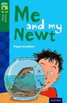 Oxford Reading Tree TreeTops Fiction: Level 12 More Pack B: Me and my Newt - Pippa Goodhart - 9780198447788