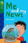 Oxford Reading Tree TreeTops Fiction: Level 12 More Pack B: Me and my Newt - Pippa Goodhart - 9780198447788