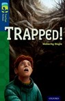 Oxford Reading Tree TreeTops Fiction: Level 14 More Pack A: Trapped! - Malachy Doyle - 9780198448228
