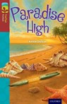 Oxford Reading Tree TreeTops Fiction: Level 15: Paradise High - Annie Dalton - 9780198448310
