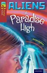 Oxford Reading Tree TreeTops Fiction: Level 15 More Pack A: Aliens at Paradise High - Annie Dalton - 9780198448389