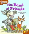 Oxford Reading Tree: Level 8: Snapdragons: The Band of Friends - Michaela Morgan ; Nick Price - 9780198455660