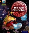 Project X: Alien Adventures: Orange: The Junk Cruncher - Jan Burchett ; Sara Vogler - 9780198493112