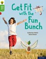 Oxford Reading Tree Word Sparks: Level 2: Get Fit with the Fun Bunch - Catherine Veitch - 9780198495451