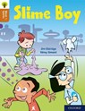 Oxford Reading Tree Word Sparks: Level 8: Slime Boy - Jim Eldridge - 9780198496489