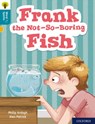 Oxford Reading Tree Word Sparks: Level 9: Frank the Not-So-Boring Fish - Philip Ardagh - 9780198496663