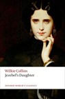 Jezebel's Daughter - Wilkie Collins - 9780198703211