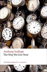 The Way We Live Now - Anthony Trollope - 9780198705031