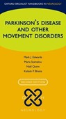 Parkinson's Disease and other Movement Disorders - Mark J (Eleanor Peel Chair for the Study of Aging Edwards ; Maria (Assistant Professor of Neurology Stamelou ; Niall (Emeritus Professor of Clinical Neurology and Honorary Consultant Neurologist Quinn ; Kailash P (Professor of Clinical Neurology and Honorary Consultant Neurologist Bhatia - 9780198705062