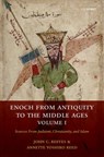 Enoch from Antiquity to the Middle Ages, Volume I - John C. (Professor Reeves ; Annette Yoshiko (Professor Reed - 9780198718413