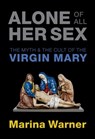 Alone of All Her Sex - Marina (Writer Warner - 9780198718789