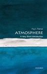 The Atmosphere - Paul I. (Professor of Quantitative Earth Observation at the University of Edinburgh) Palmer - 9780198722038