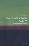 Concentration Camps - Dan (Professor of Modern History Stone - 9780198723387