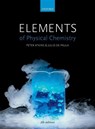 Elements of Physical Chemistry - Peter (Fellow of Lincoln College Atkins ; Julio (Professor and Chair De Paula - 9780198727873