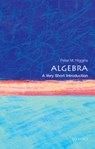 Algebra - Peter M. (Professor in Pure Mathematics at the University of Essex) Higgins - 9780198732822