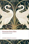 Victorian Fairy Tales - Michael (Senior Lecturer Newton - 9780198737599