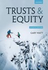 Trusts & Equity - WATT,  Gary - 9780198747635