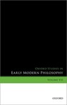 Oxford Studies in Early Modern Philosophy, Volume VII - DANIEL (PRINCETON UNIVERSITY) GARBER ; DONALD (UNIVERSITY OF CALIFORNIA,  San Diego) Rutherford - 9780198748717