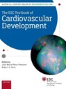 The ESC Textbook of Cardiovascular Development - Jose M. (Department of Animal Biology Perez-Pomares ; Robert (Aix-Marseille Universite Kelly - 9780198757269
