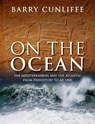 On the Ocean - Sir Barry (Emeritus Professor of European Archaeology Cunliffe - 9780198757894