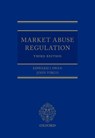 Market Abuse Regulation - EDWARD J. SWAN ; JOHN (BARRISTER,  Barrister, Guildhall Chambers) Virgo - 9780198759256