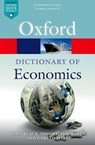 A Dictionary of Economics - Nigar (Professor of Economics Hashimzade ; Gareth (Professor of Economics Myles ; John (Emeritus Professor Black - 9780198759430
