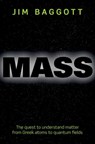 Mass - Jim (Freelance science writer) Baggott - 9780198759720