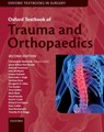 Oxford Textbook of Trauma and Orthopaedics - Christopher (Clinical Reader in Trauma and Orthopaedics Bulstrode ; Grey (Royal United Hospital Giddins ; James (Consultant Orthopaedic and Trauma Surgeon Wilson-MacDonald - 9780198766506