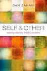 Self and Other - Dan (University of Copenhagen) Zahavi - 9780198776673