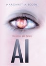 AI - Margaret A. (Research Professor of Cognitive Science Boden - 9780198777984